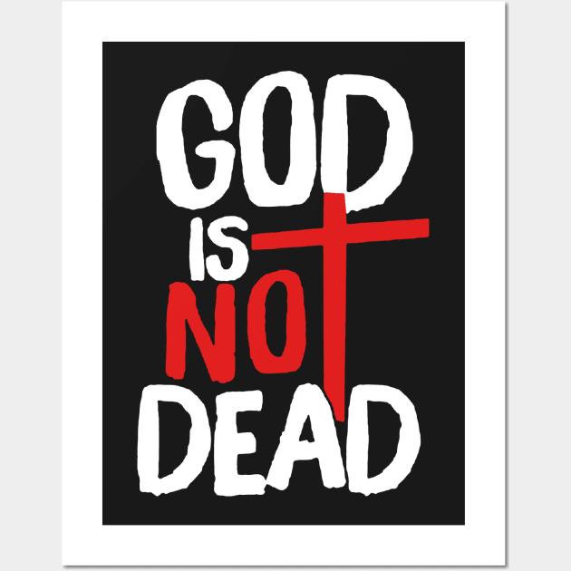 God Is Not Dead Wall Art by babettenoella